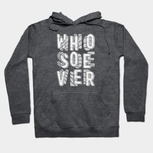 Whosoever Hoodie